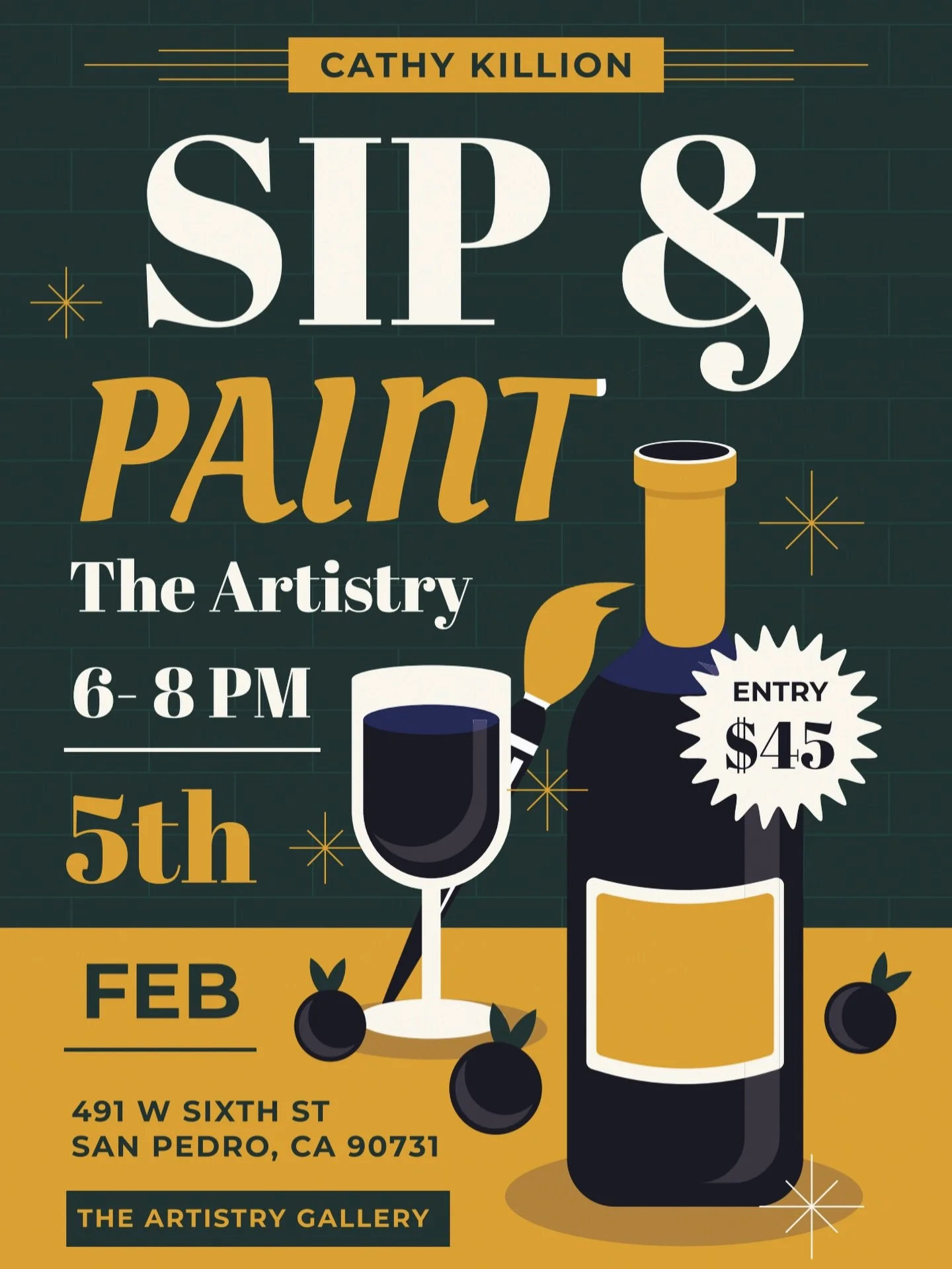 🍷🎨🧑&zwj;🎨 Sip &amp; Paint with Cathy Killion

📆 February 5th 
⏰ 6pm - 8pm 
💲45 dlls
📍479 W Sixth St San Pedro, CA 

@The.Artistry.Gallery