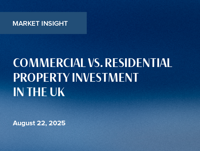 Commercial VS. Residential Property Investment in the UK