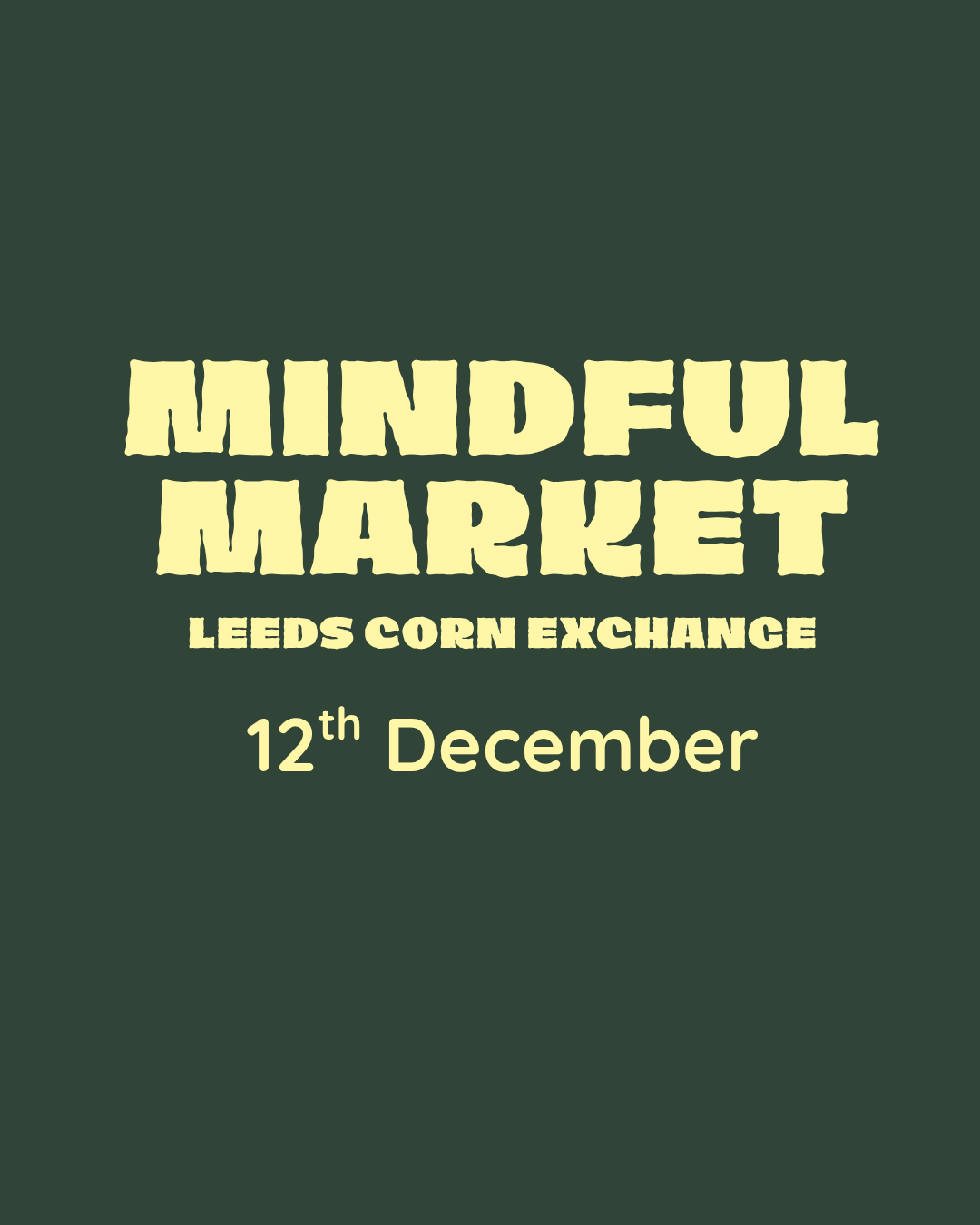 Mindful Market £70 | Leeds Corn Exchange | Saturday 12th December