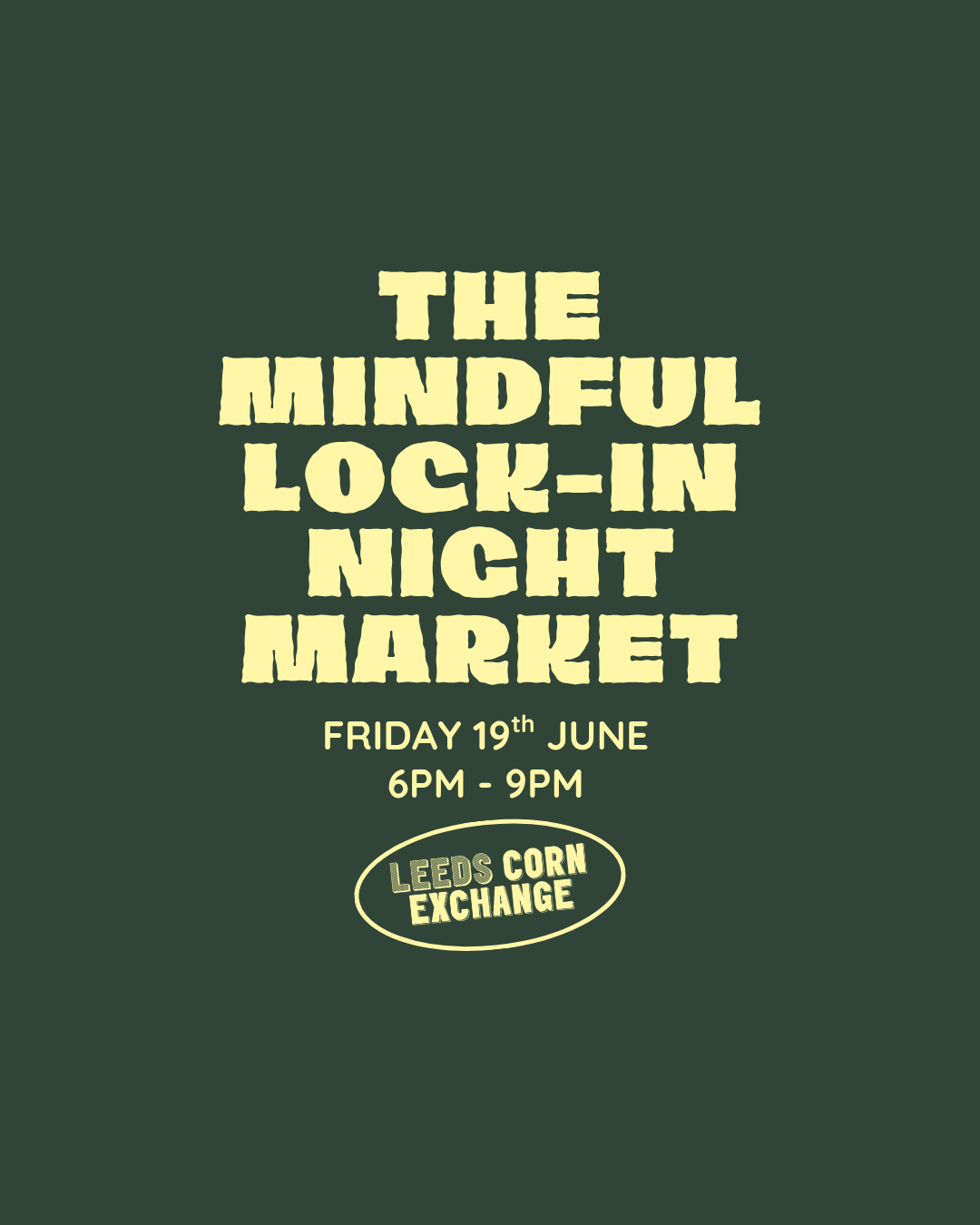 The Mindful Lock-in Night Market | ENTRY TICKET £3