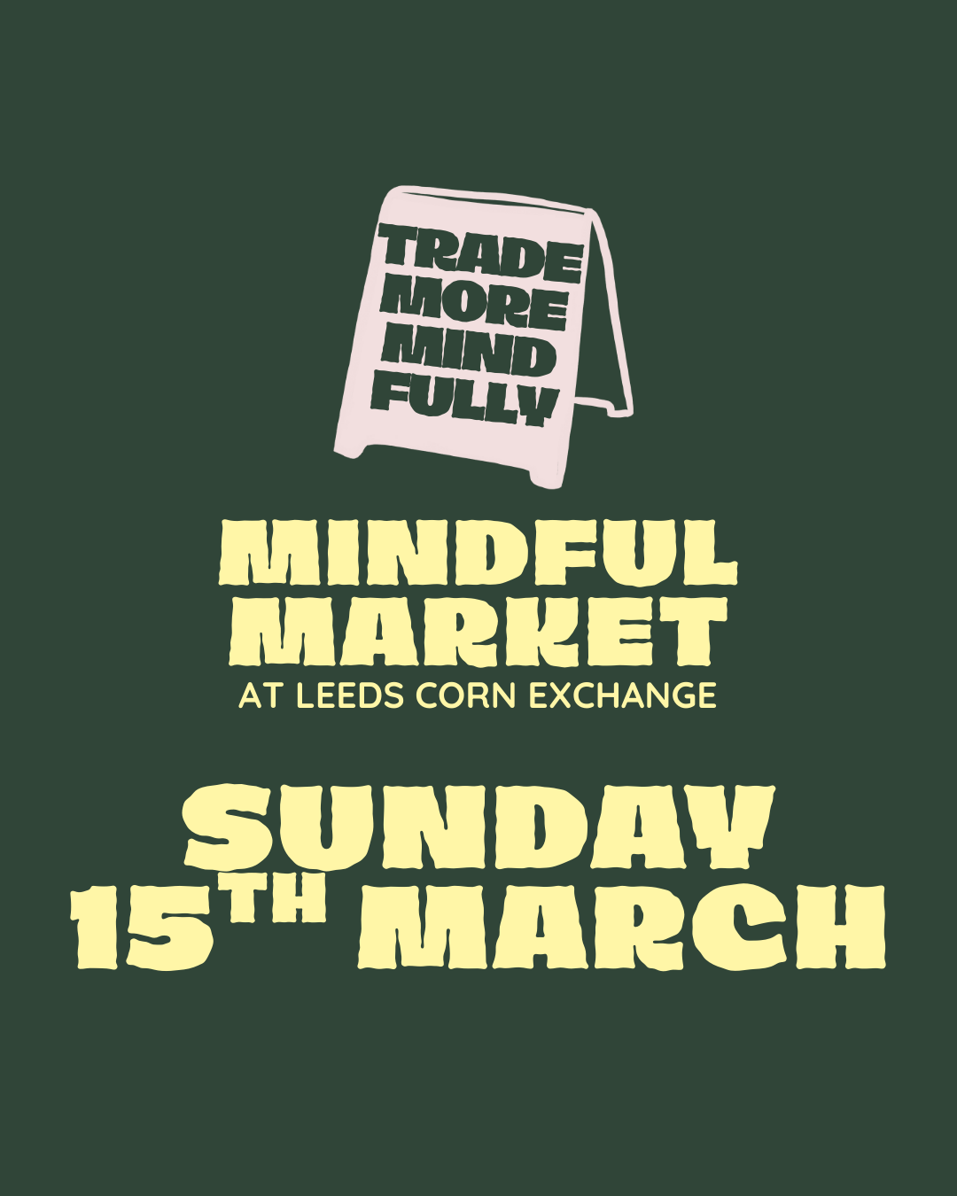 Mindful Market £70 | Leeds Corn Exchange | Sunday 15th March