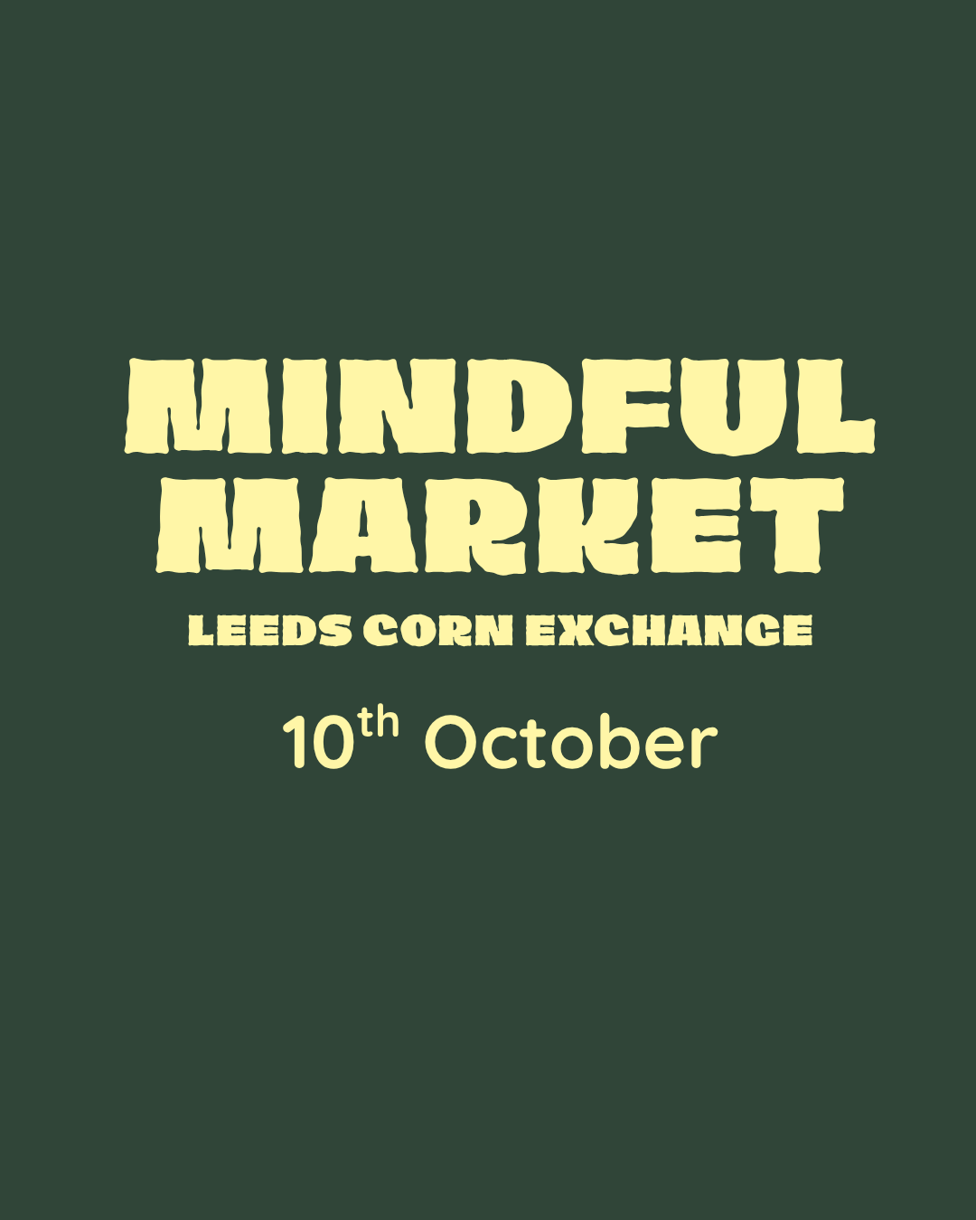 Mindful Market £70 | Leeds Corn Exchange | Saturday 10th October