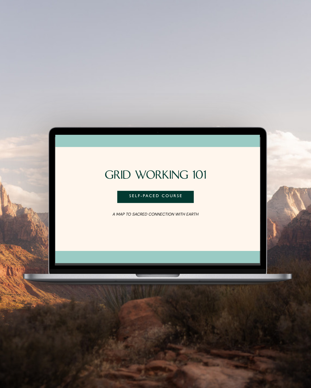 A laptop displaying a course titled "Grid Working 101" with a subtitle "A Map to Sacred Connection with Earth," set against a desert mountain landscape background.