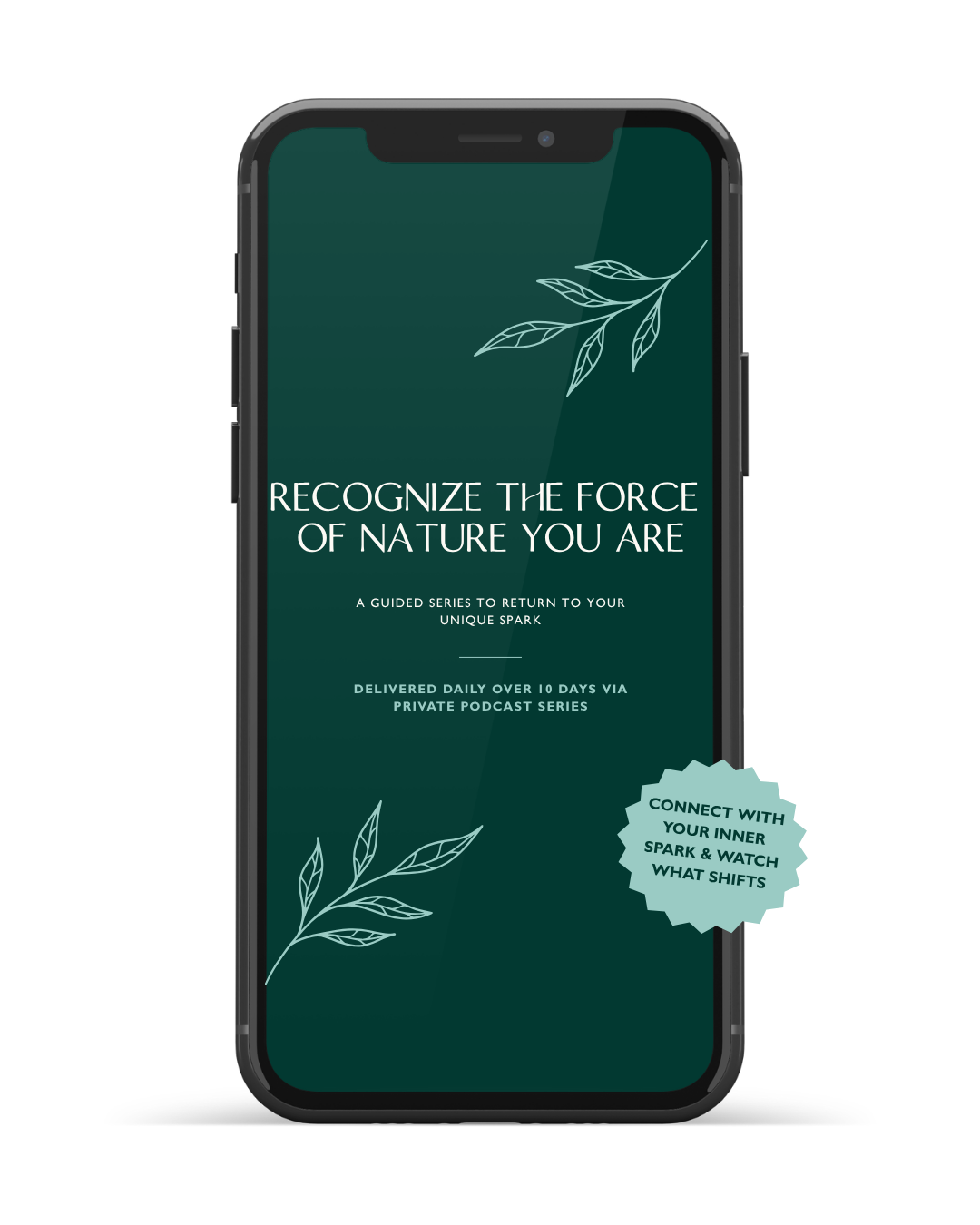 10 Day Guided Series: Recognize the Force of Nature You Are