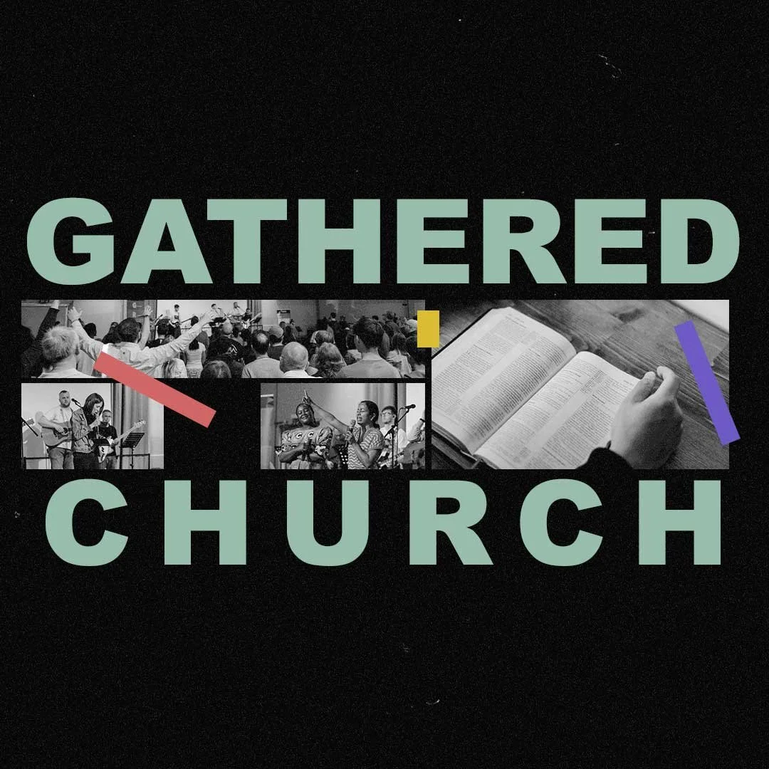 Gathered Church