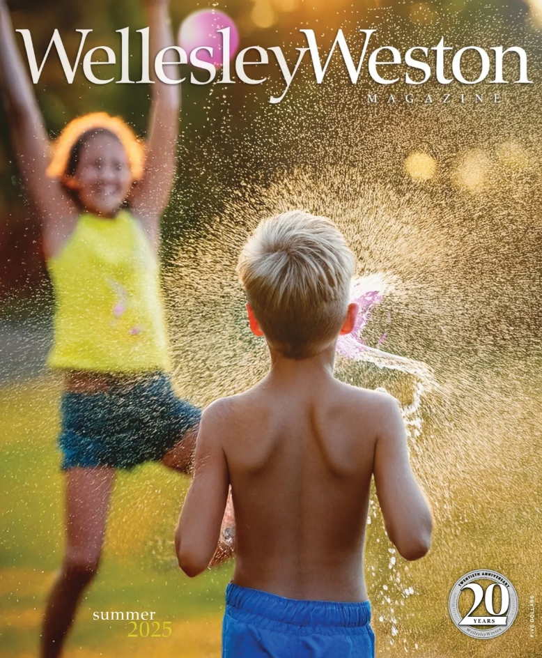 Wellesley Weston Magazine Summer 2025