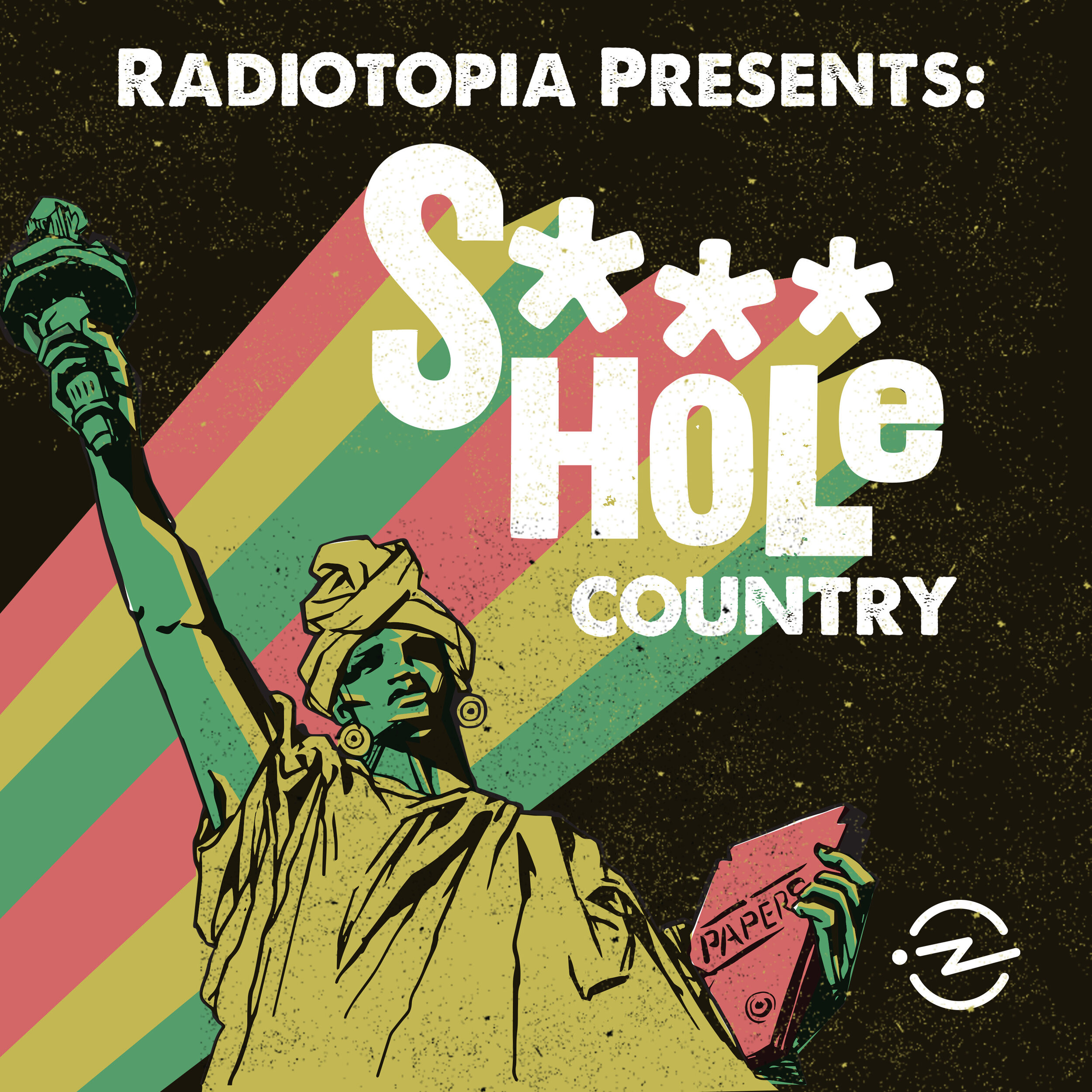 S***hole Country Podcast — Radiotopia Presents