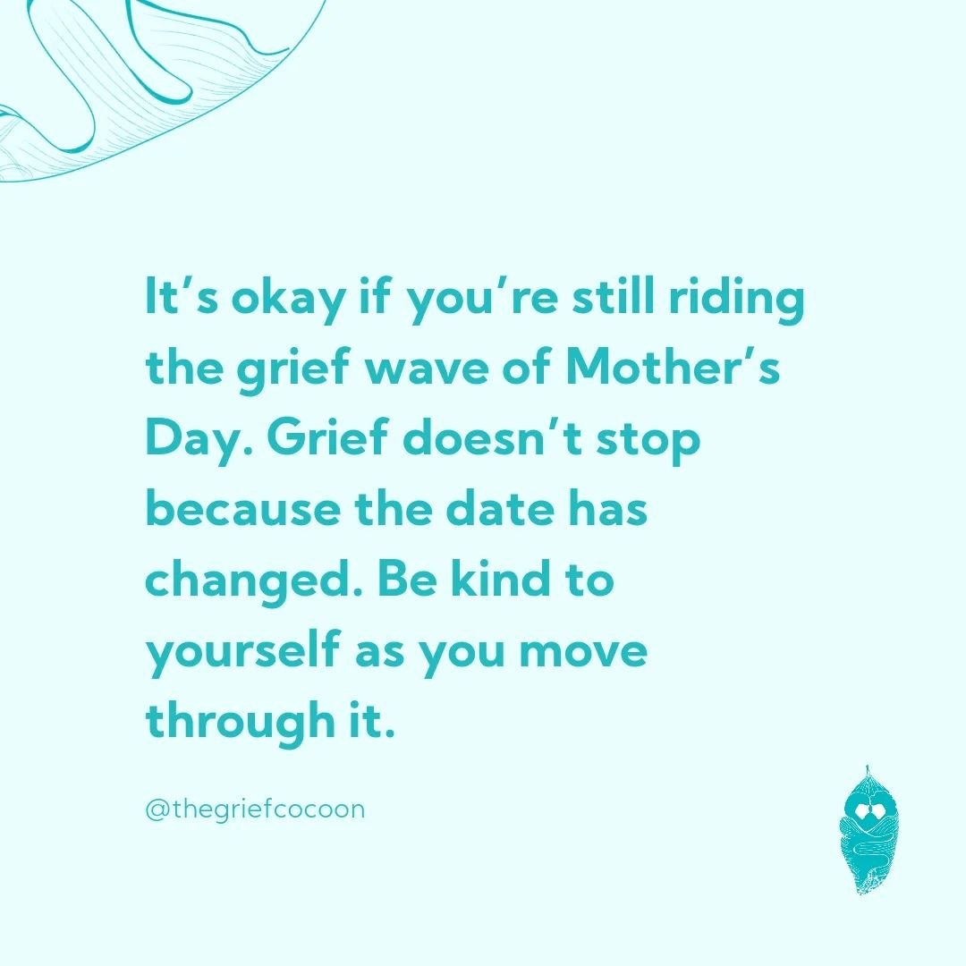Are you still riding the grief of Mother's Day? If so, we see you.

It's not only the lead-up to special days that can be tough, the aftermath can be challenging too.

Unfortunately, grief doesn't switch off once the day has passed, so it's completel
