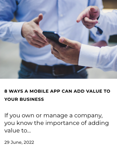 Blog Article: 8 Ways a mobile app can add value to your business