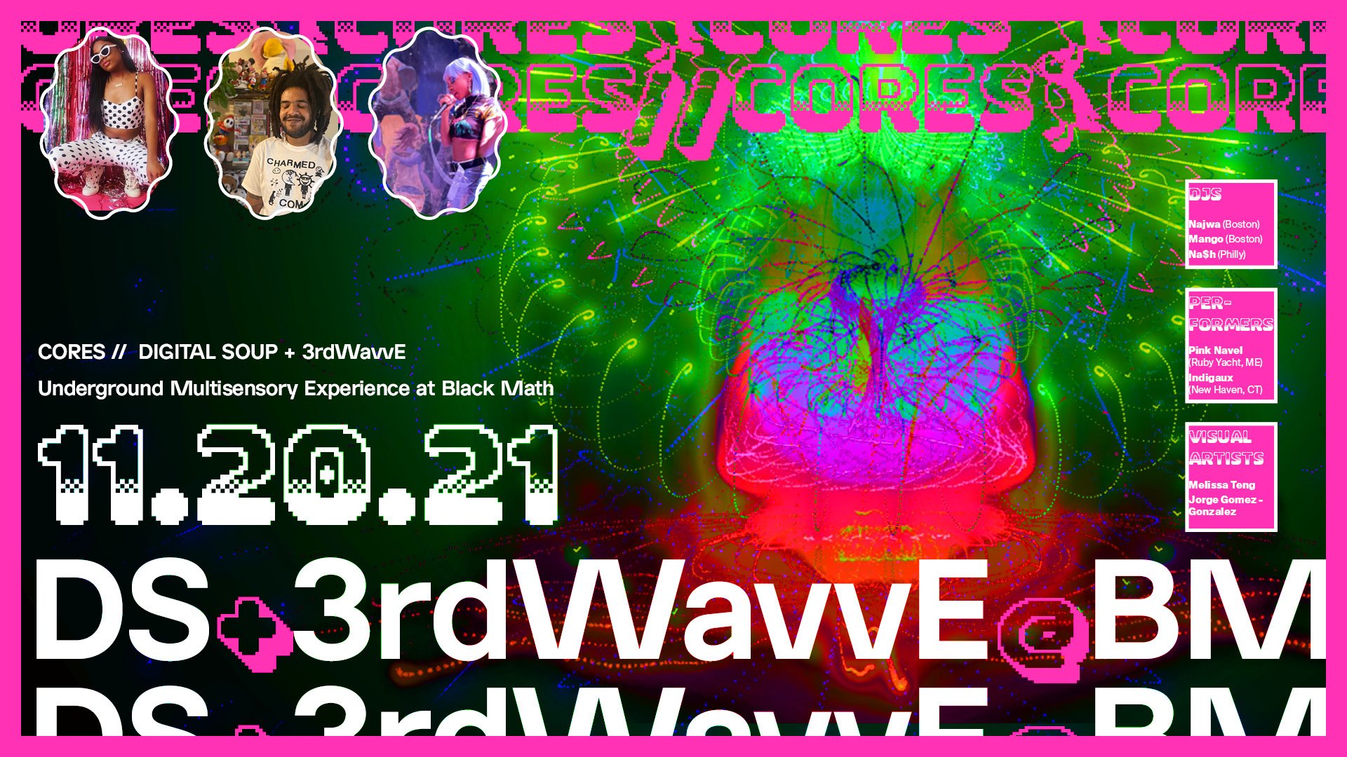 CORES | DS x 3rdWavvE @ Black Math