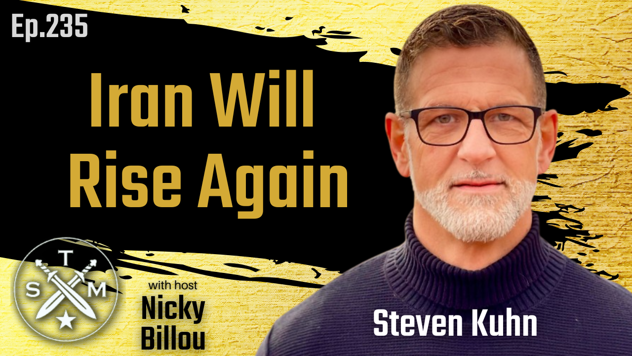 EP235: Steven Kuhn - Iran Will Rise Again&nbsp;
