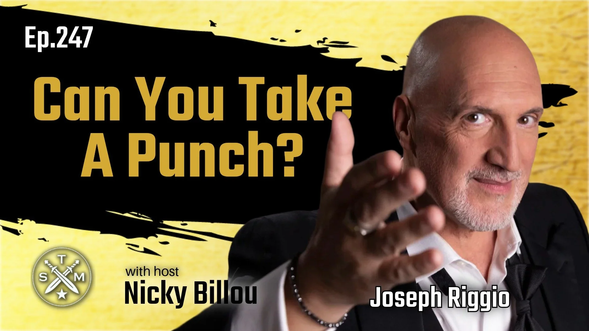 EP247: Joseph Riggio - Can You Take A Punch?