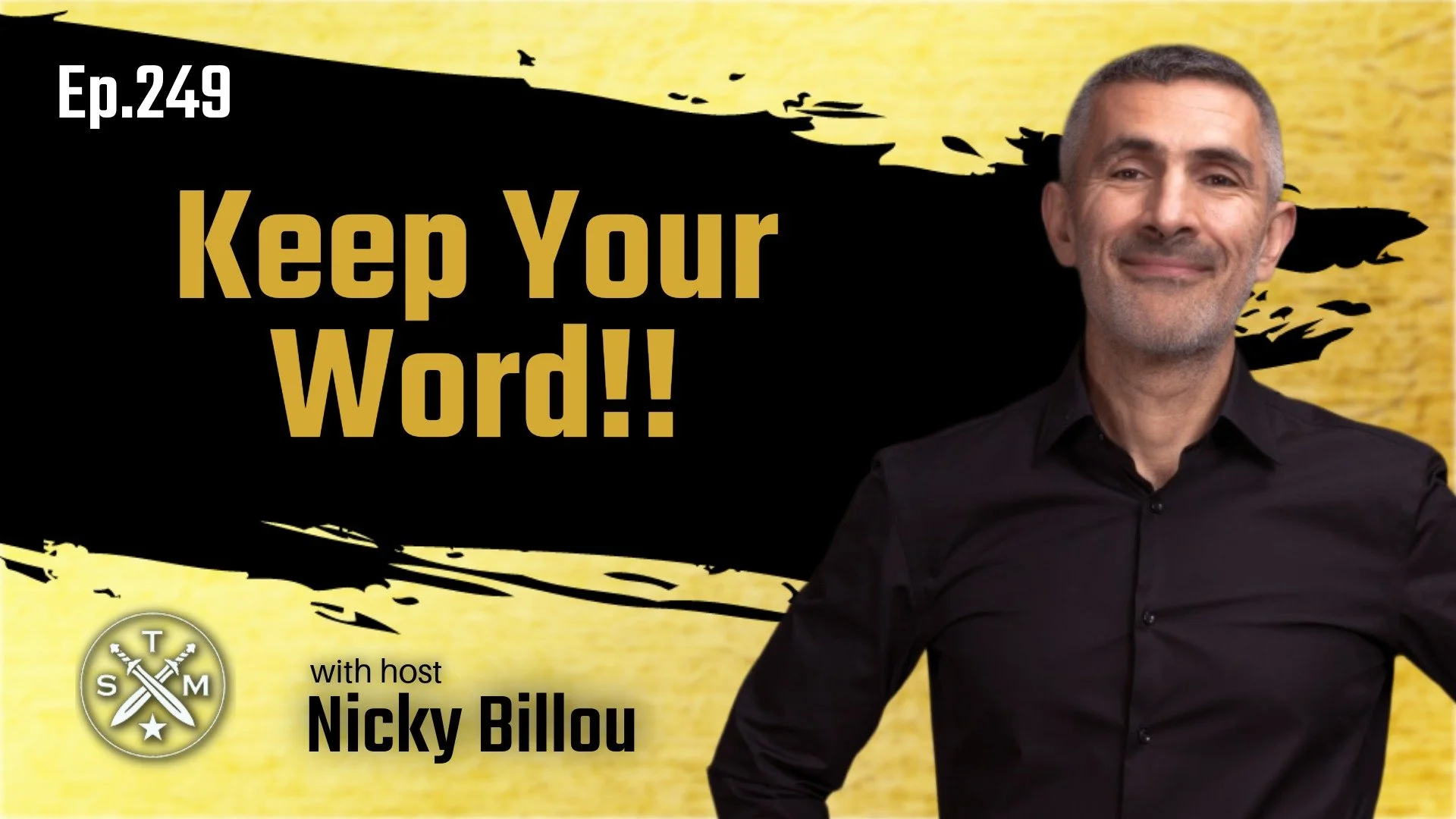 EP249: Solo - Keep Your Word!