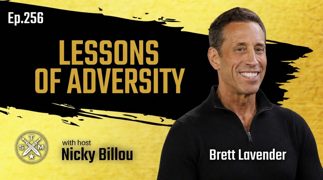 EP256: Brett Lavender - The Lessons Of Adversity