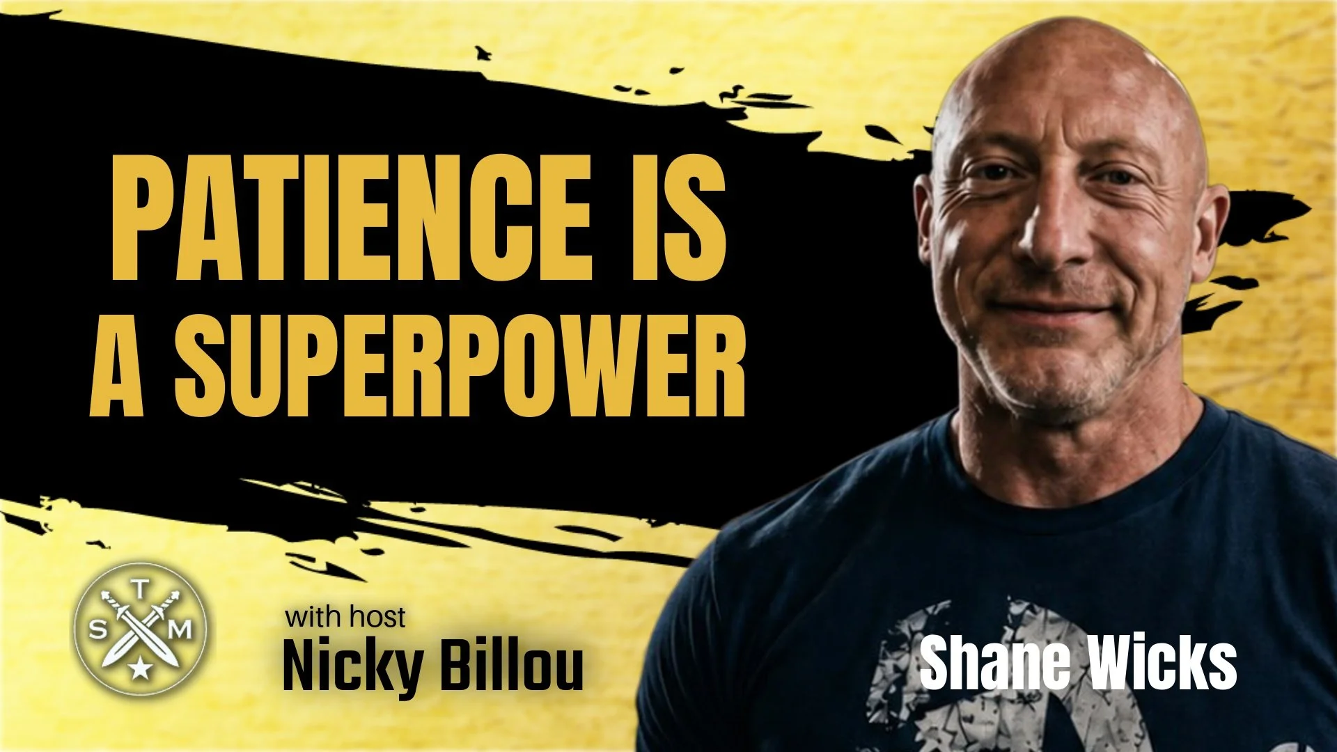 EP257: Shane Wicks - Patience Is A Superpower