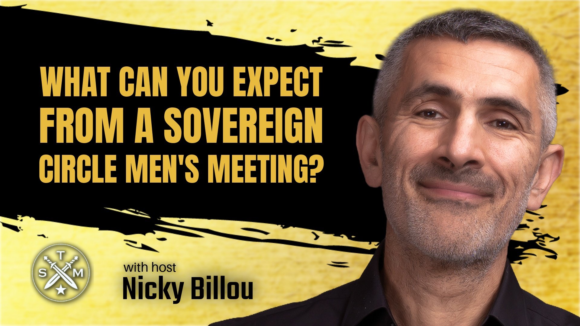 EP267: Billou &amp; Arpa - What Can You Expect From A Sovereign Circle Men’s Meeting?
