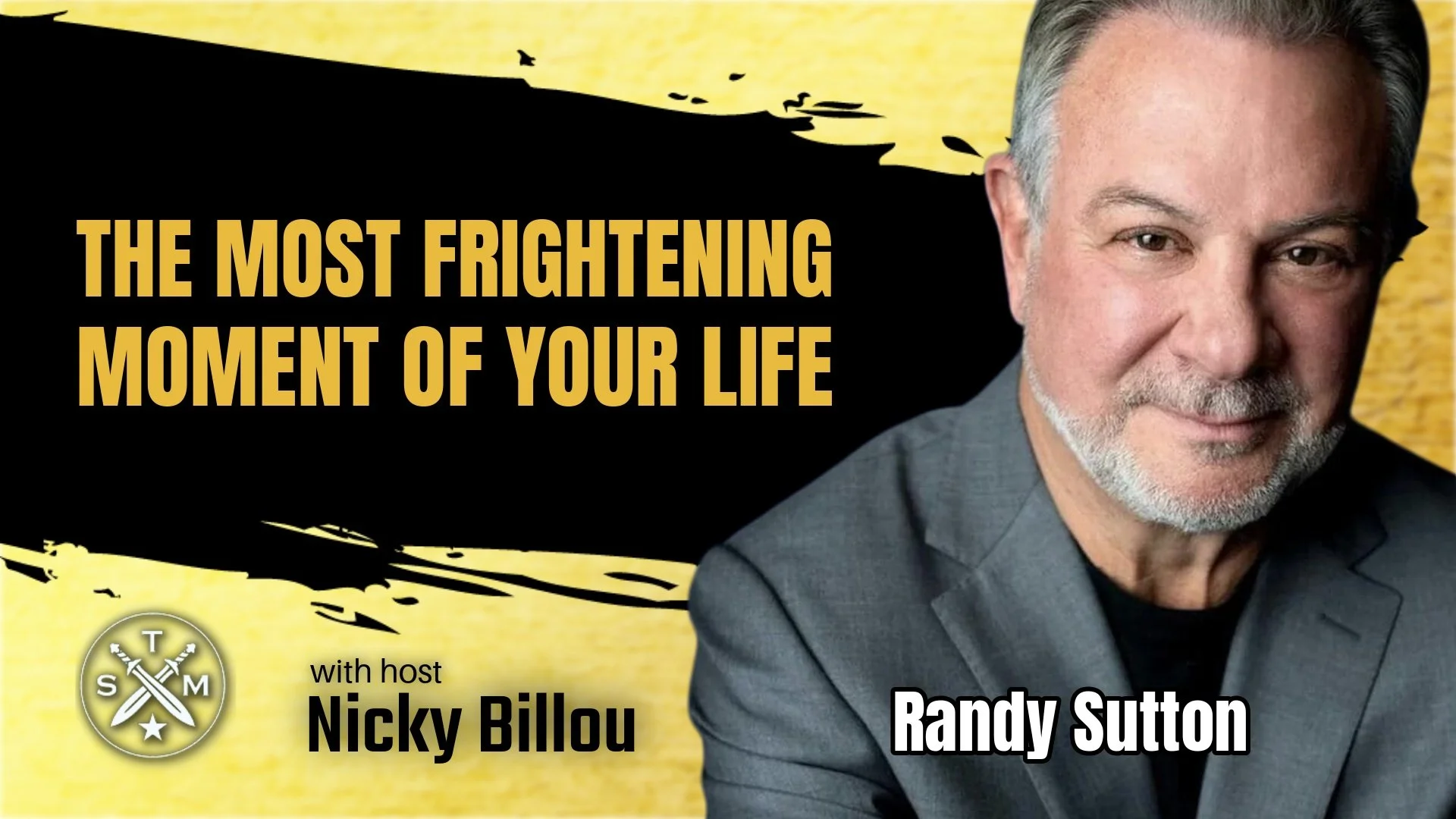 EP271: Randy Sutton - What Is The Most Frightening Moment Of Your Life