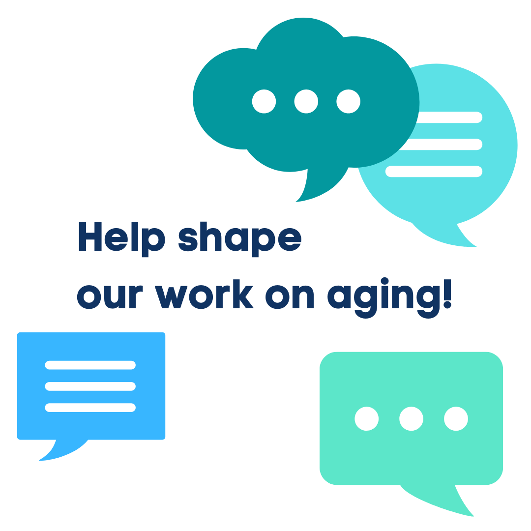 We want to hear from you! — Aging Well Whatcom
