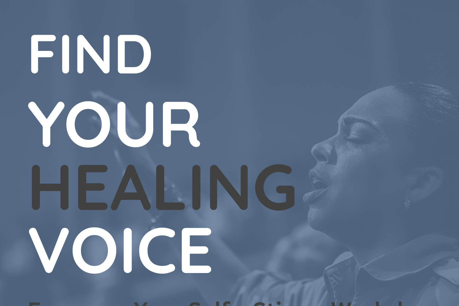 Find your Healing Voice