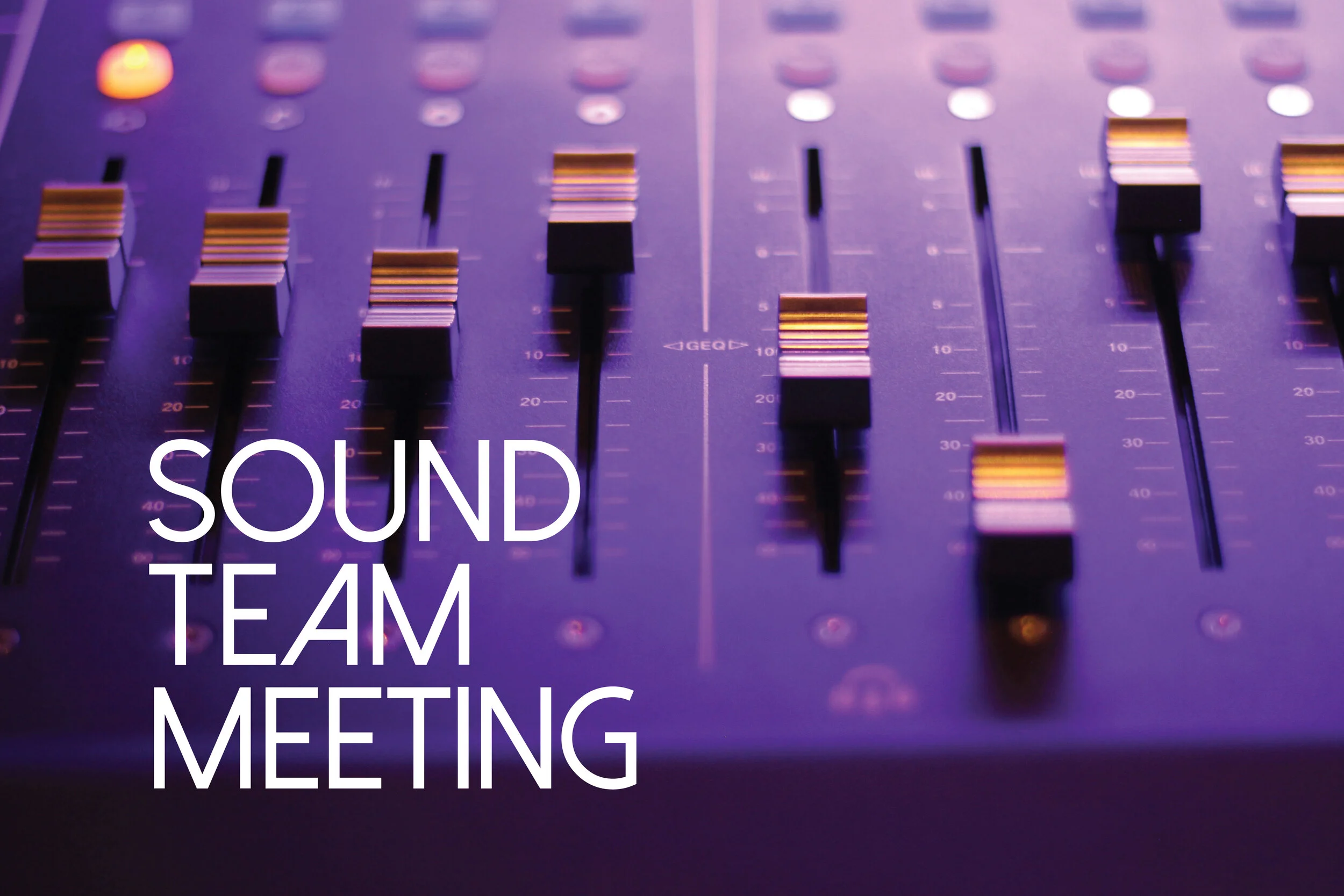Sound Team: Planning and Intro Meeting