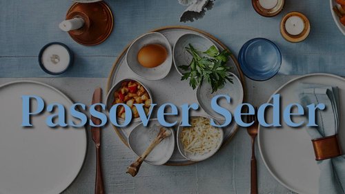 Passover Saturday Passover Seder Meal — Eucharist SF