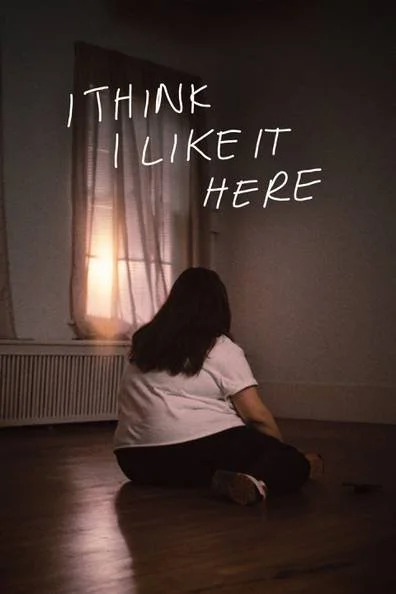 I Think I Like It Here (2023)