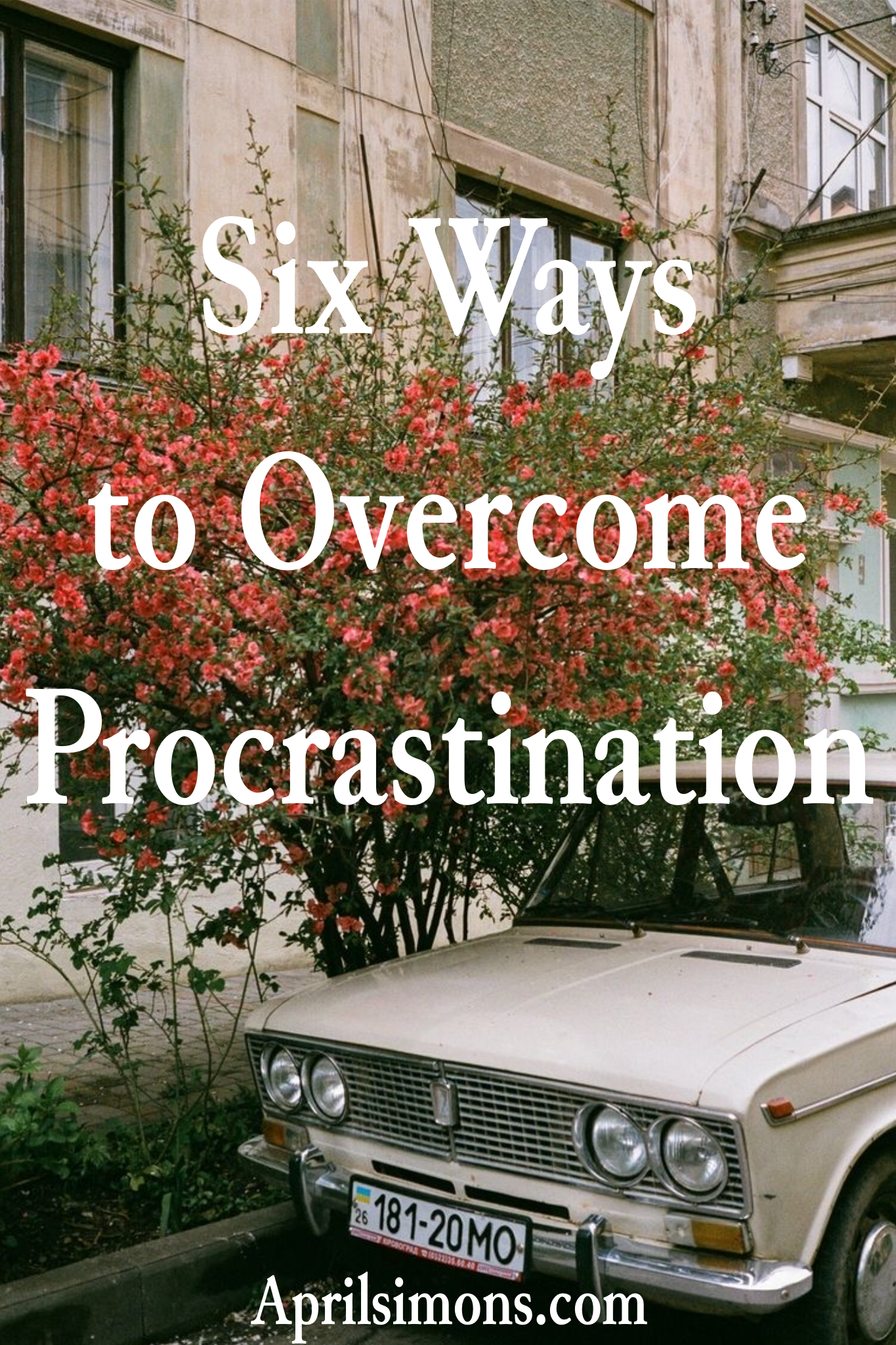 6 Ways to Overcome Procrastination