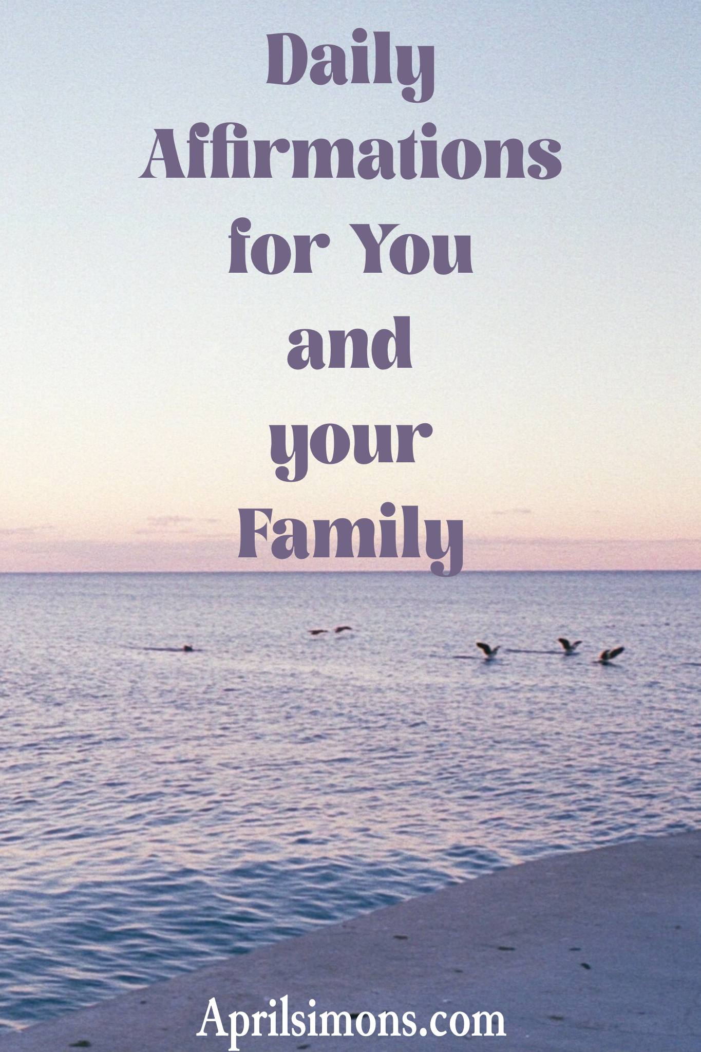 Daily Affirmations for Your Family