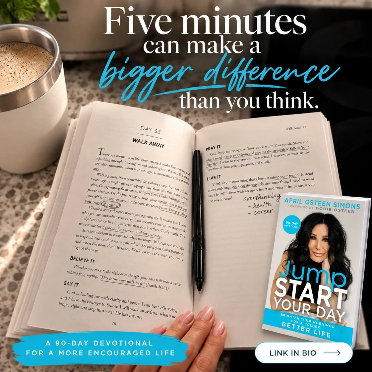 Five minutes. That&rsquo;s all it takes to start your day with a little encouragement, a fresh perspective, and time with God!

I love seeing Jumpstart Your Day being read, underlined, and made personal. That&rsquo;s exactly why I wrote it!

If you&r