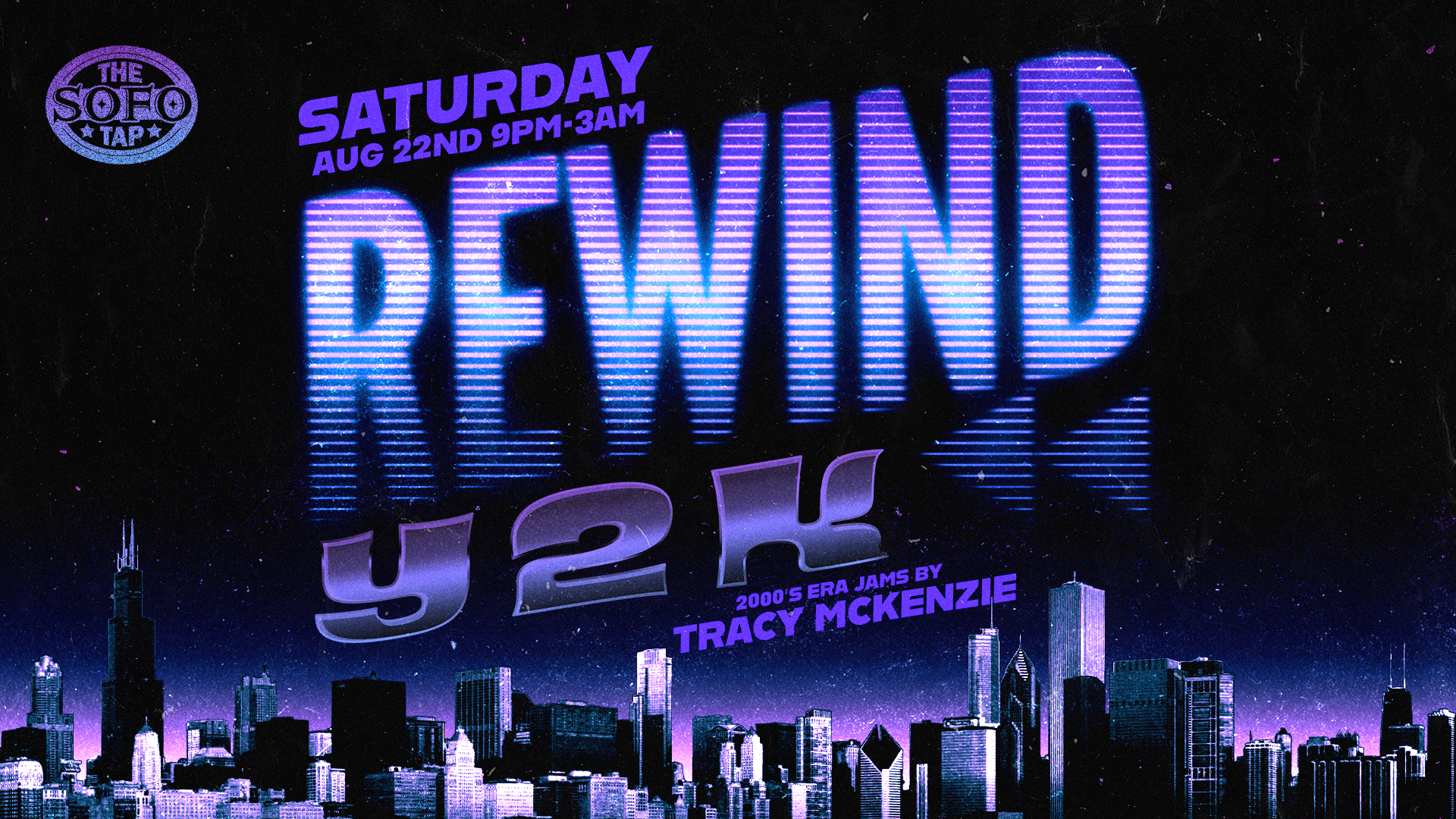 THE SOFO TAP PRESENTS: REWIND