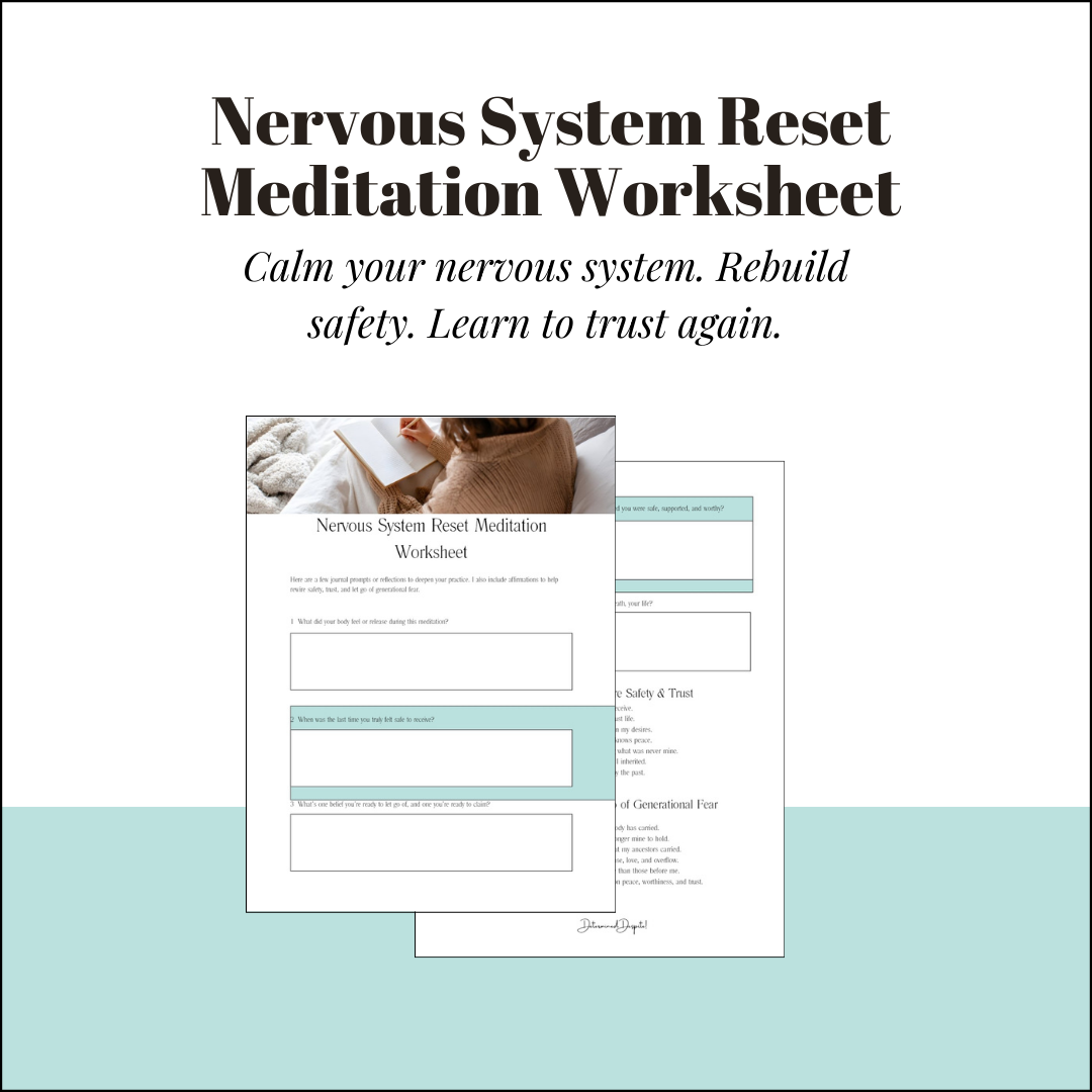 Nervous System Reset Meditation Worksheet  -  FREE