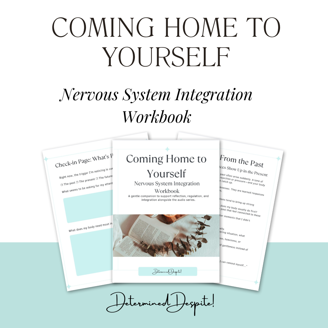 Coming Home to Yourself Nervous System Integration Workbook