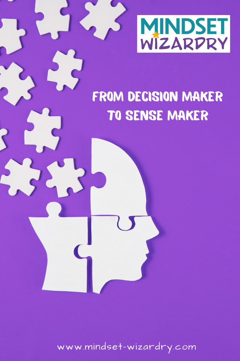 The Mindset of Modern Leadership: From Having Answers to Making Sense