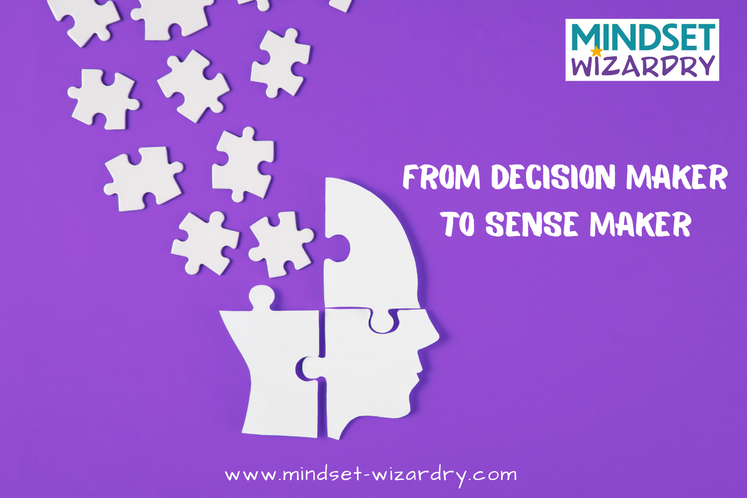 The Mindset of Modern Leadership: From Having Answers to Making Sense