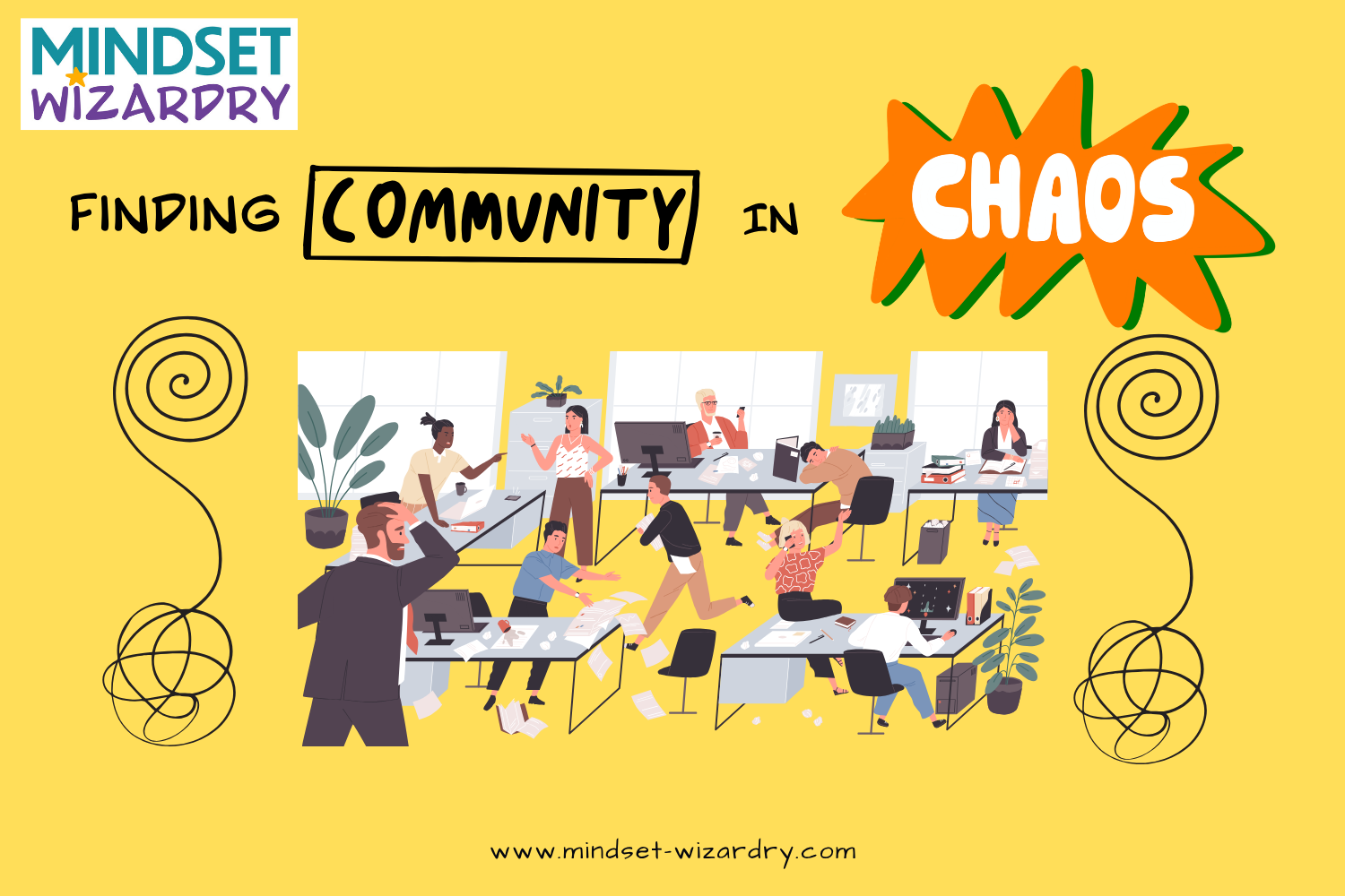 Finding Community in Chaos: Why You Shouldn’t Go It Alone
