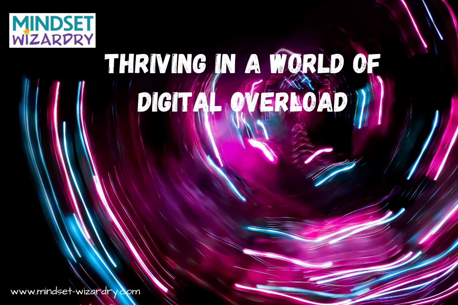 Taming the Tech Beast: Thriving in a World of Digital Overload