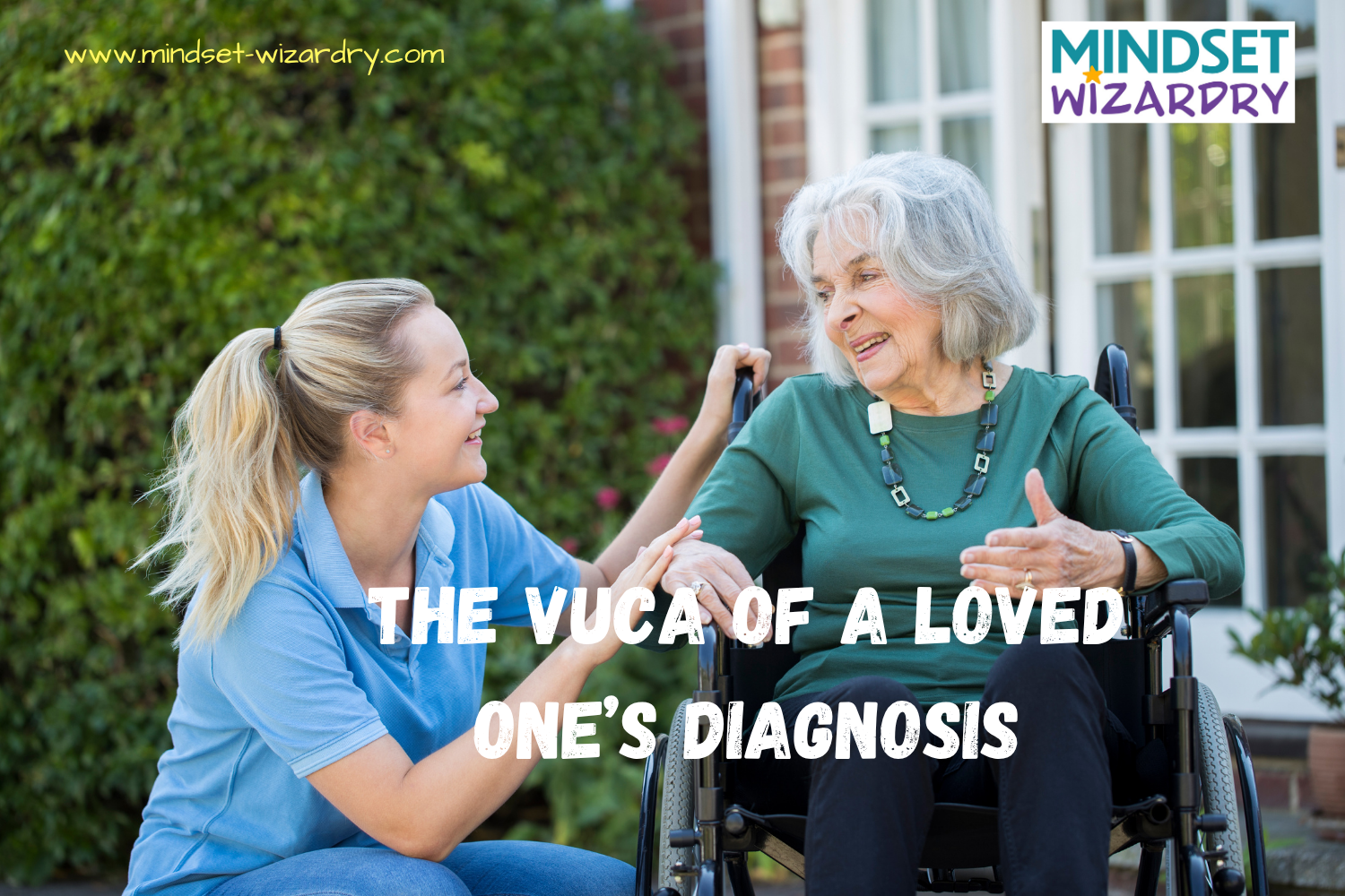 VUCA in Daily Life: Finding Strength When a Loved One Faces a Health Crisis