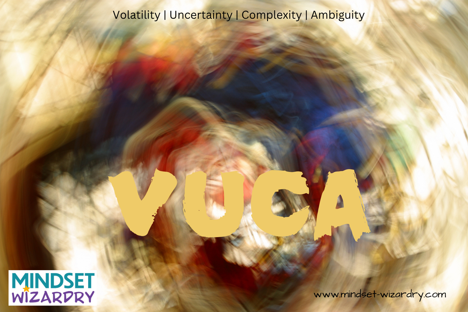 Surviving Life’s VUCA Moments: Building Resilience in Everyday Chaos