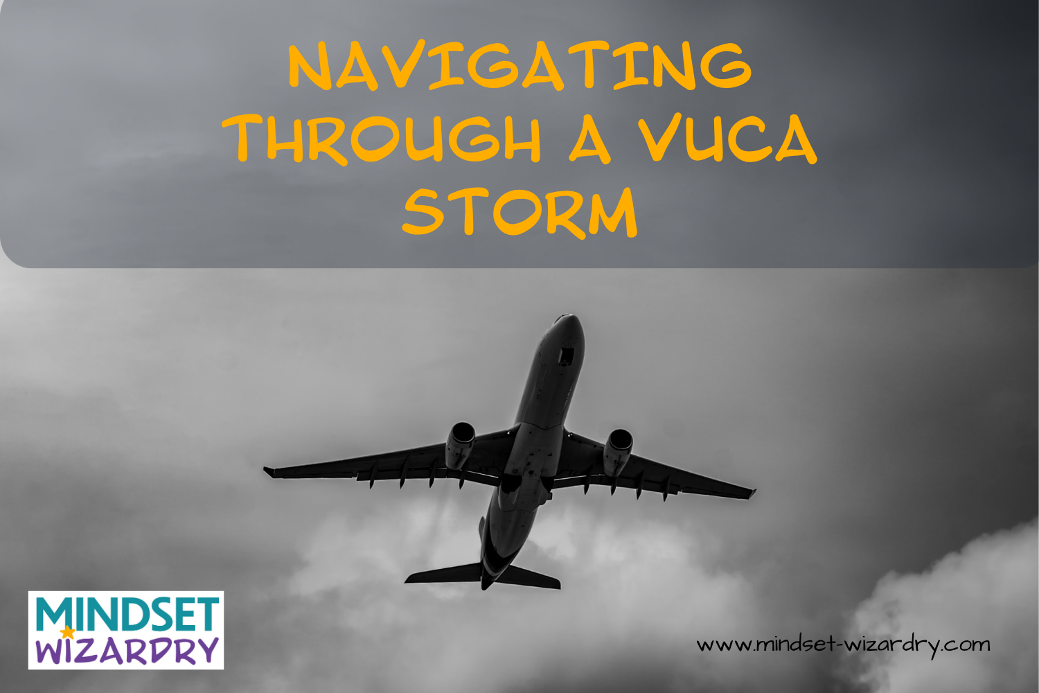 Navigating Life’s VUCA Moments: Assessing Your Adaptability
