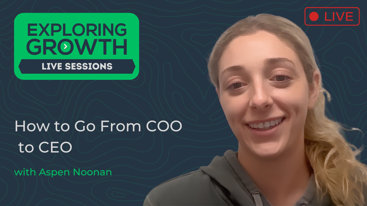 How to Go From COO to CEO with Aspen Noonan, CEO at Elevate Holistics