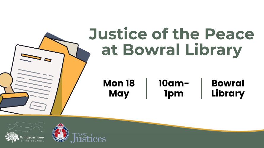 Justice of the Peace at Bowral Library