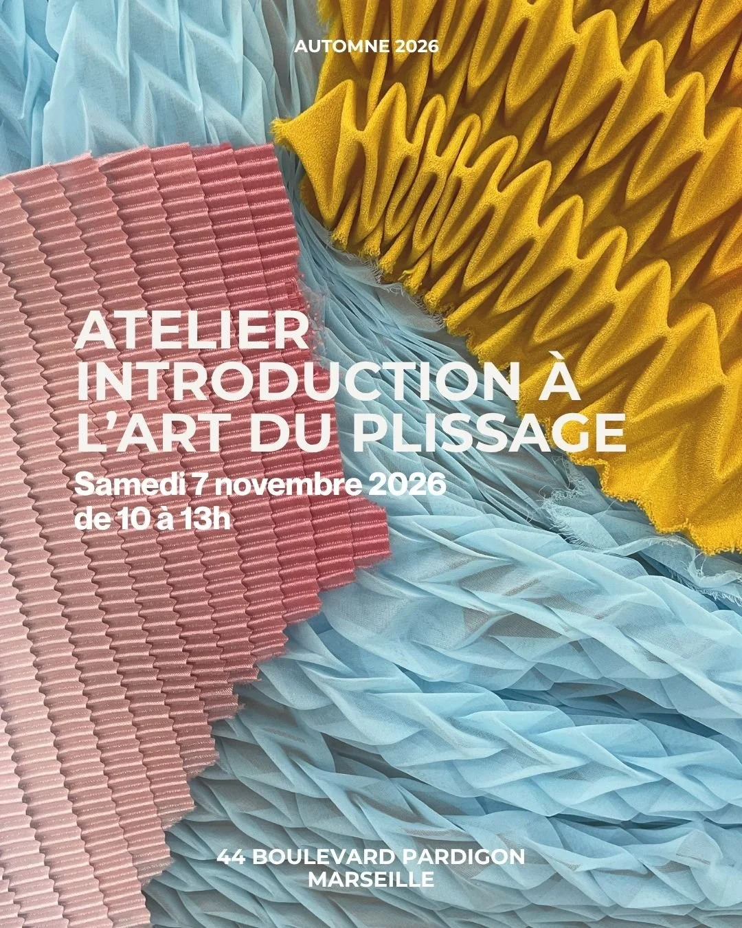MARSEILLE : INITIATION À L’ART DU PLISSAGE TEXTILE