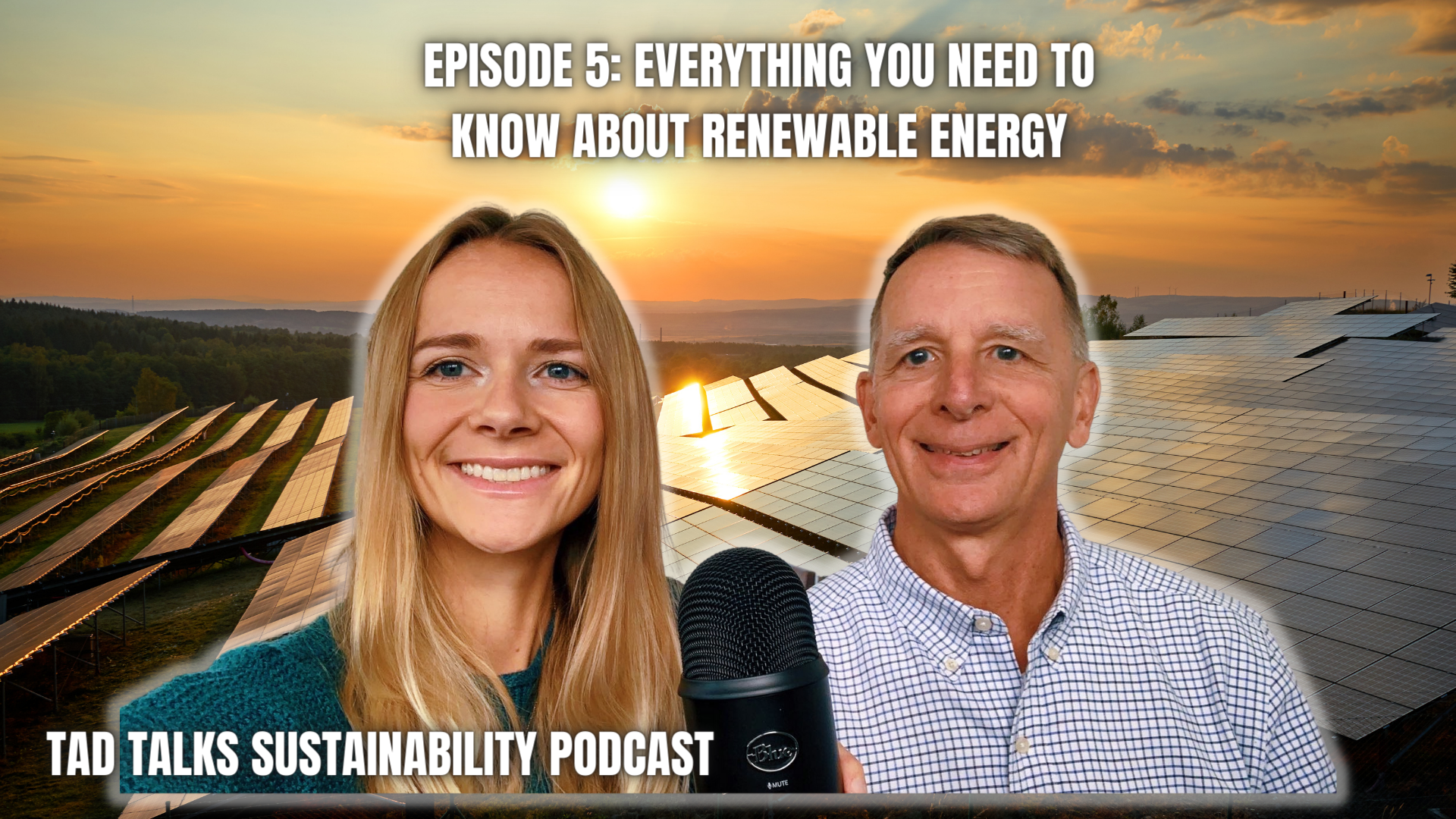 Episode 5: Everything You Need to Know about Renewable energy