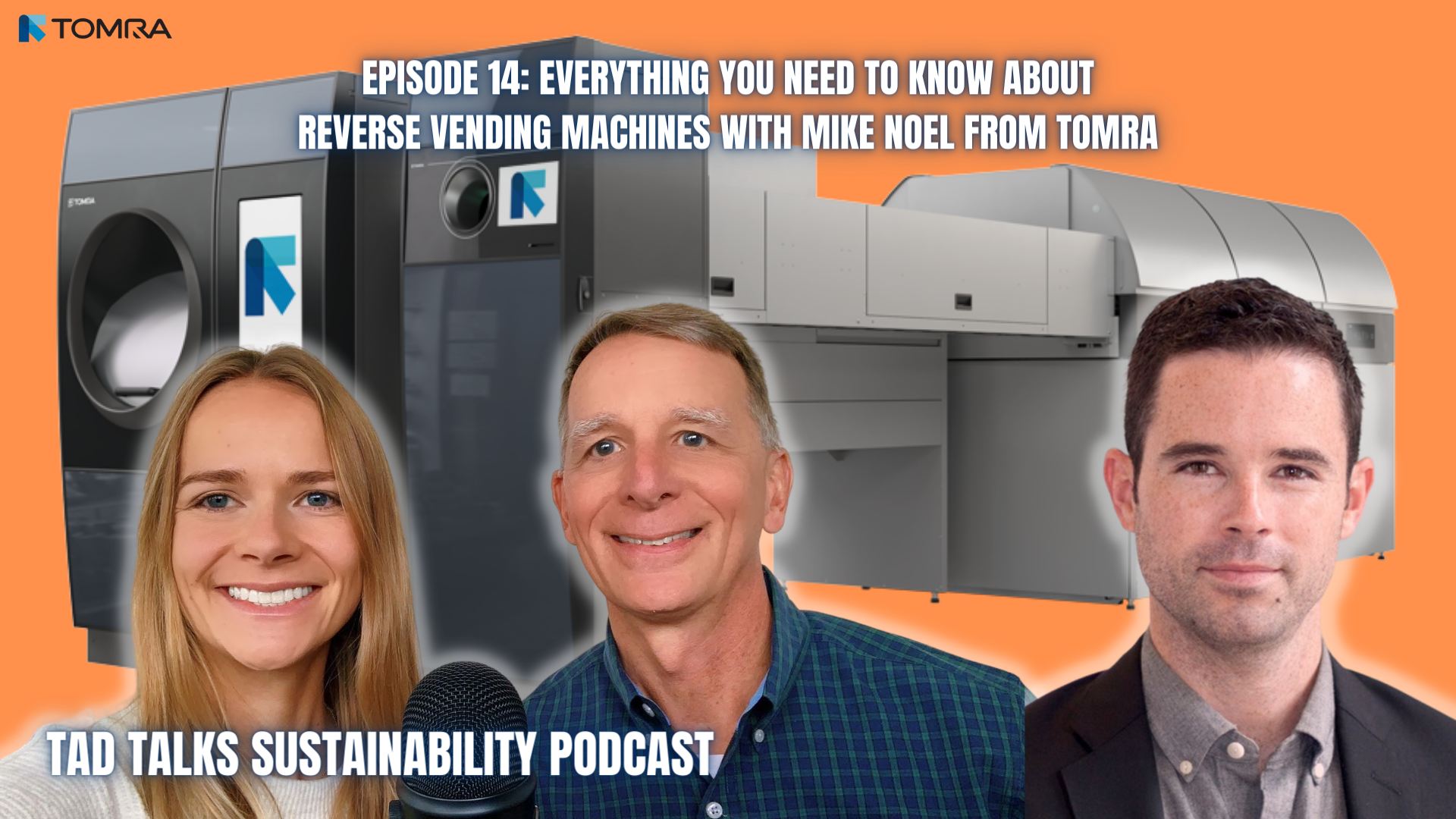 Episode 14: Everything You Need to Know About Reverse Vending Machines with Mike Noel from TOMRA