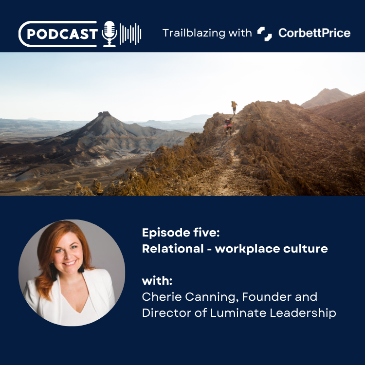 Trailblazing with CorbettPrice Podcast - Episode 5