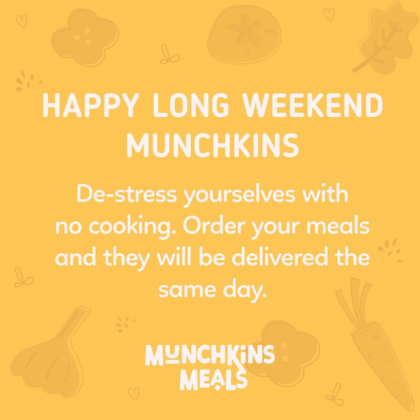 If you have long weekend plans, make them even better with no cooking. Order your meals online today and get them delivered same day.