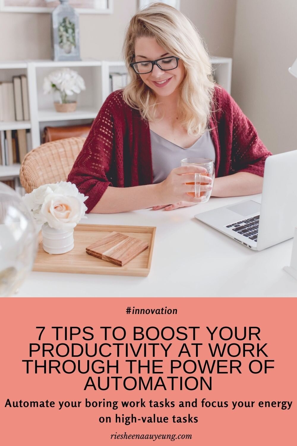 7 Tips to Boost Your Productivity at Work Through Automation — Rie Sheena  Au Yeung