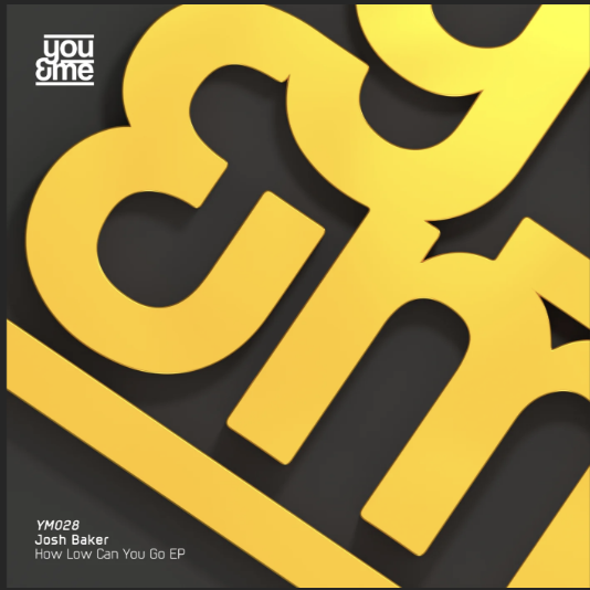 Josh Baker - How Low Can You Go EP