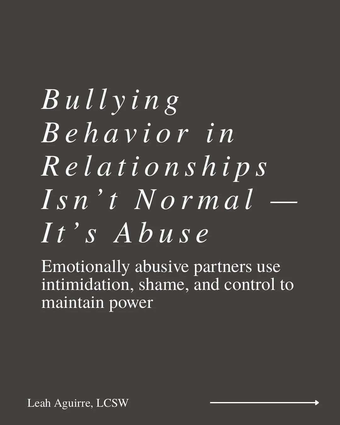 Bullying in relationships isn&rsquo;t normal &mdash; it&rsquo;s emotional abuse.

When a partner uses intimidation, shame, sarcasm, or withdrawal to control or punish you, that&rsquo;s not &ldquo;just how relationships are.&rdquo; It&rsquo;s emotiona
