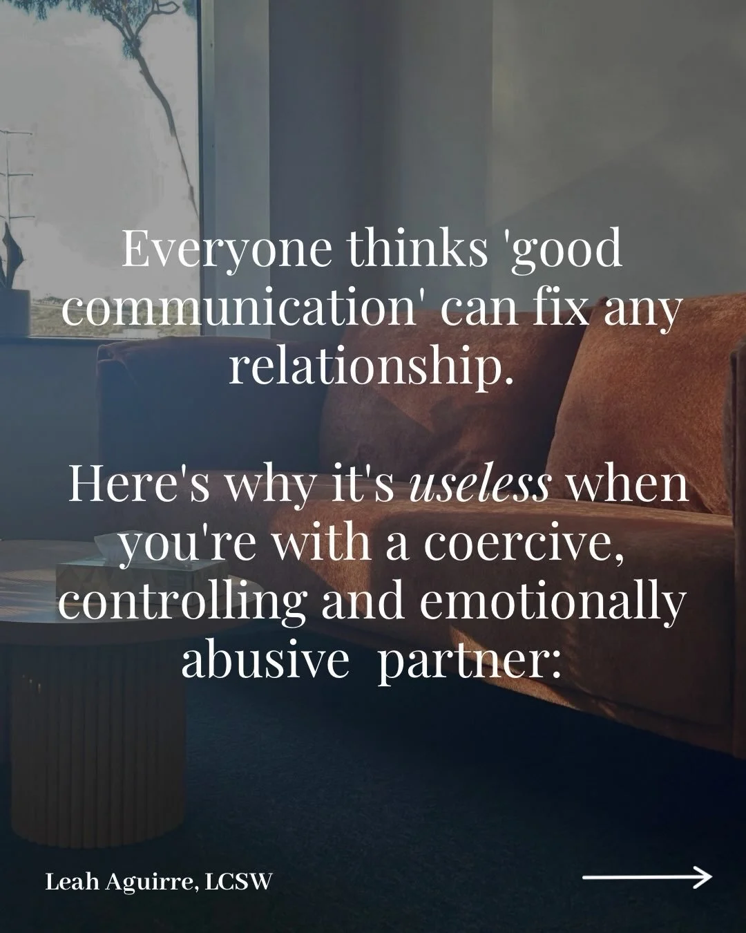 People stay trapped in  relationships with abusive partners for years believing the problem is communication.

They think:
&ldquo;If I could just explain myself better&hellip;&rdquo;
&ldquo;If I stay calmer&hellip;&rdquo;
&ldquo;If I find the right w